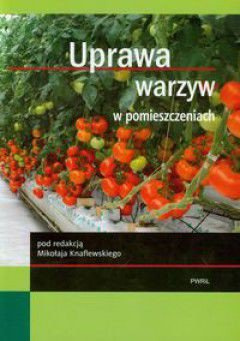 Uprawa warzyw w pomieszczeniach